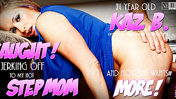 Hot Stepmom Kaz B. Catches Her Stepson Jerking Off On Her And Now She Wants The Whole Package